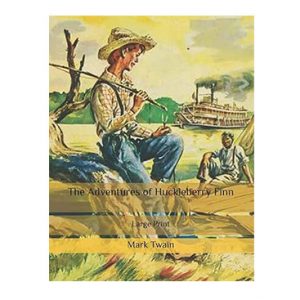 The Adventures of Huckleberry Finn