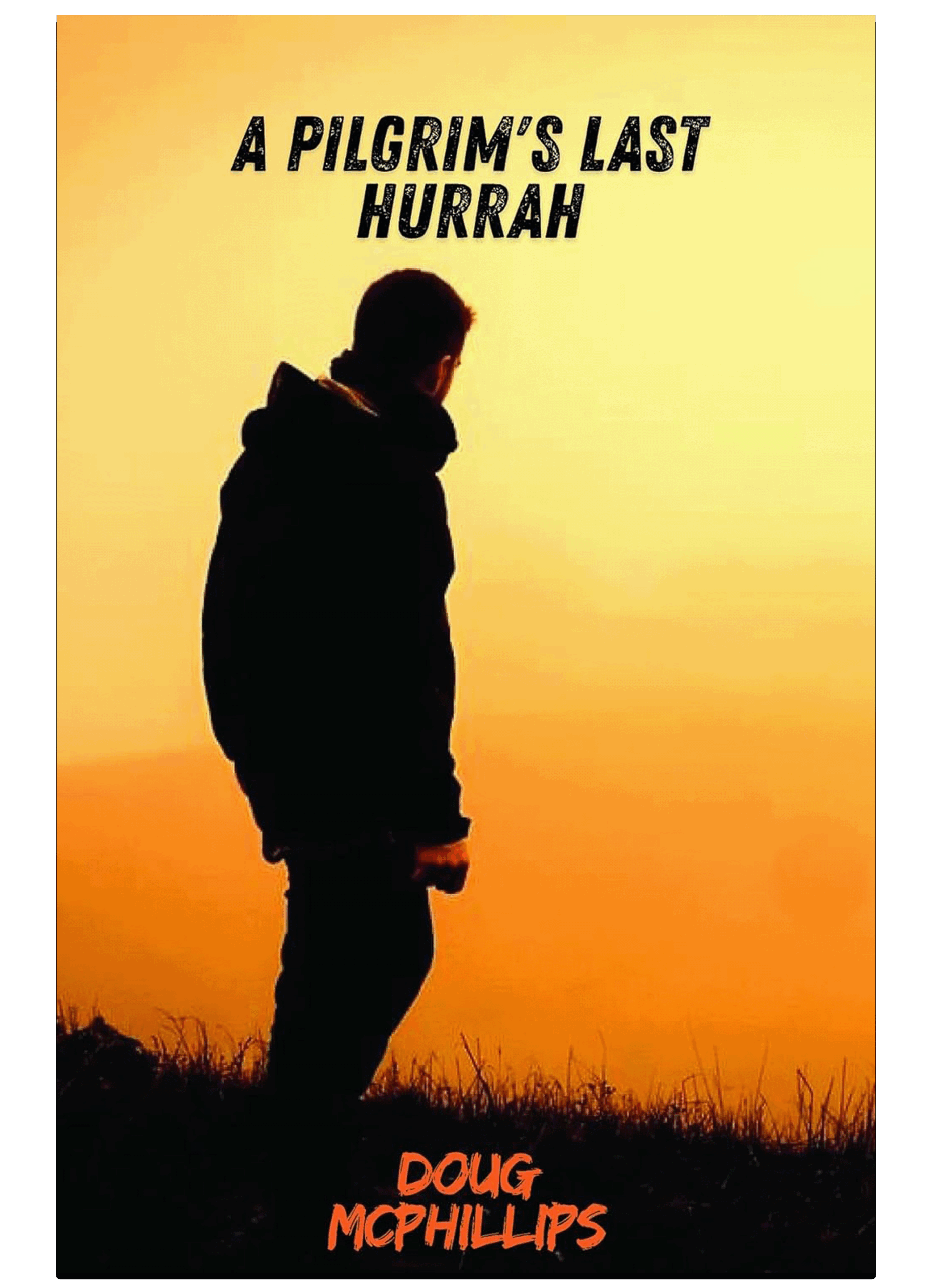 A Pilgrim's last Hurrah