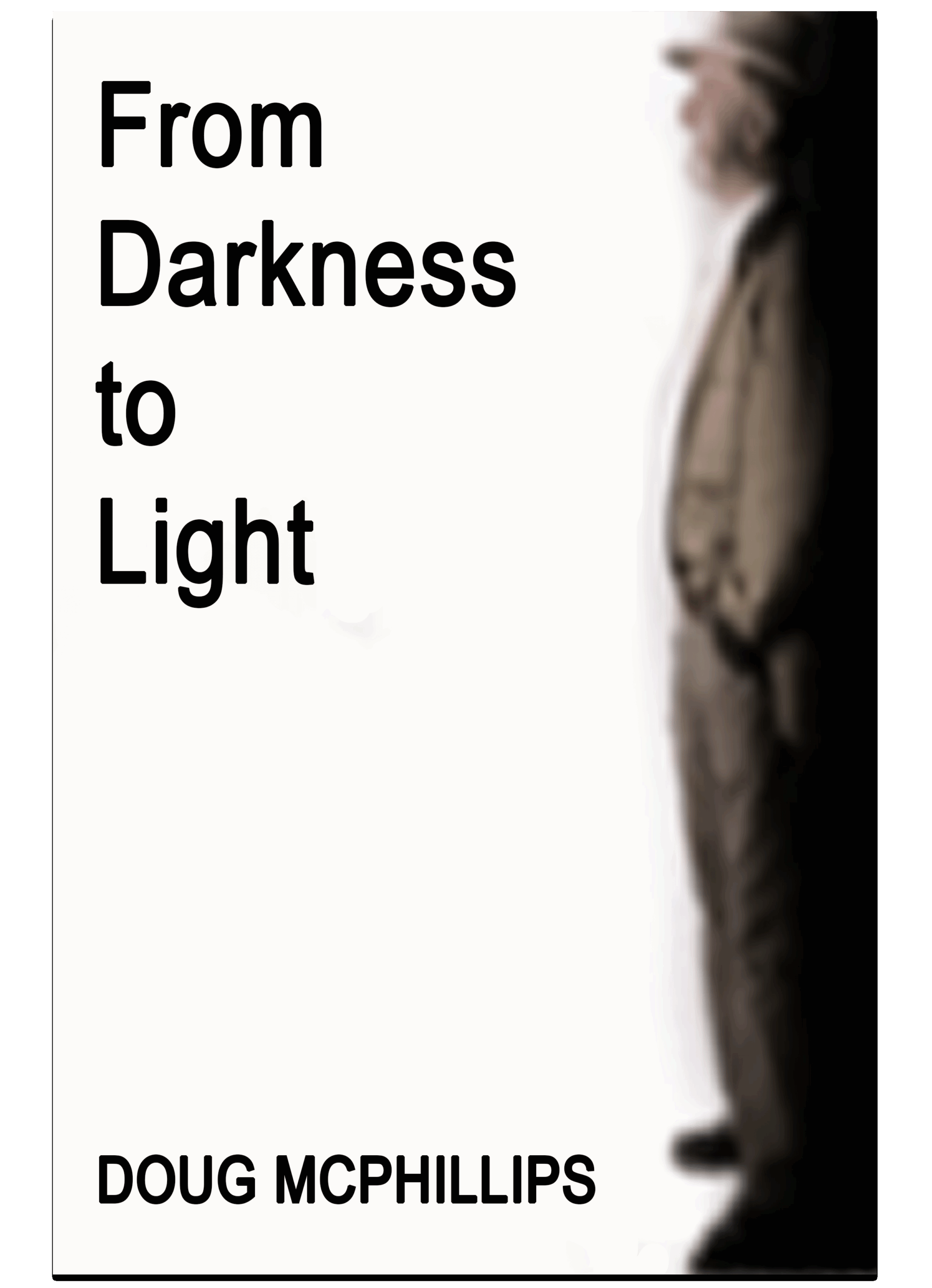 From darkness to light